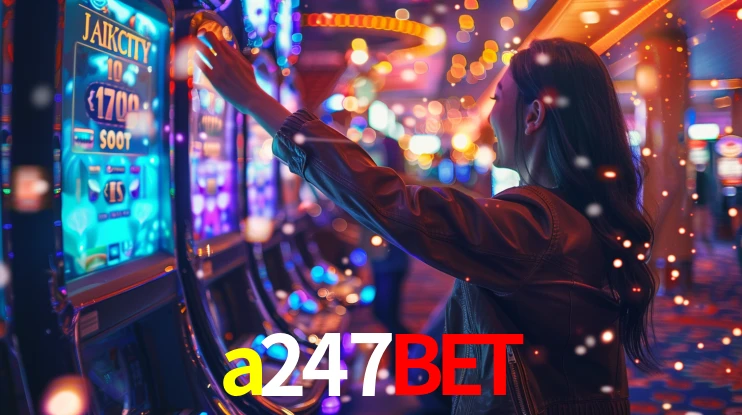 Sinta a adrenalina dos jogos de cassino com a247bet