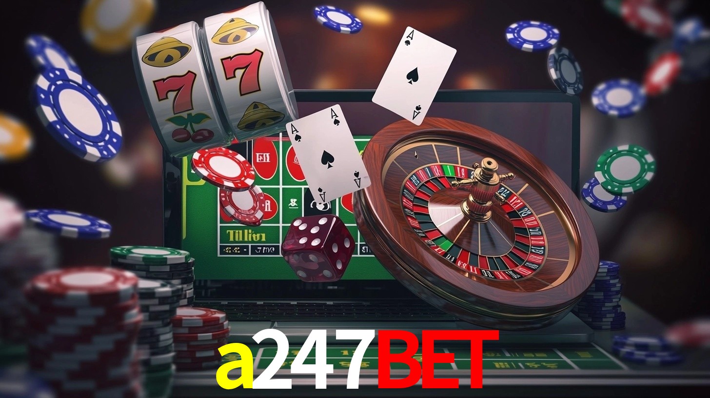 Explore as vantagens do a247bet: serviço profissional e confiabilidade